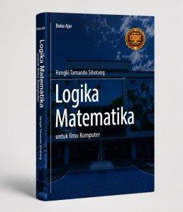 Logika Matematika Untuk Ilmu Komputer